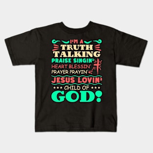 Praise Singin Blessin Prayin Jesus Lovin Kids T-Shirt